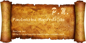 Pauleszku Manfréda névjegykártya